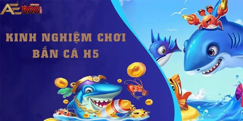 Cách chơi game bắn cá dễ dàng cho người chơi tại nhà cái